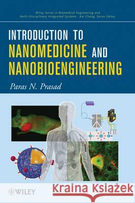 Introduction to Nanomedicine and Nanobioengineering Prasad, Paras N. 9781118351086 John Wiley & Sons - książka