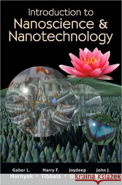 Introduction to Nanoscience and Nanotechnology G. Louis Hornyak H. F. Tibbals Joydeep Dutta 9781420047790 CRC - książka