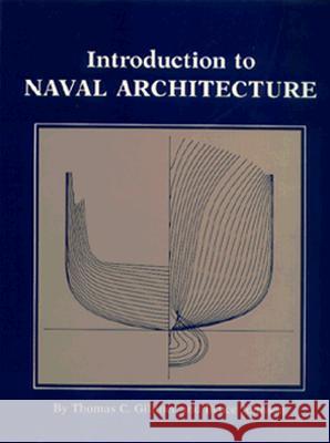 Introduction to Naval Architecture Thomas Gillmer Bruce Johnson Bruce Johnson 9780870213182 US Naval Institute Press - książka