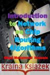 Introduction to Network on Chip Routing Algorithms Ghazi Mokammel Hossain Syed Shaheer Uddin Ahmed MD Fathe Mubin 9781502716194 Createspace