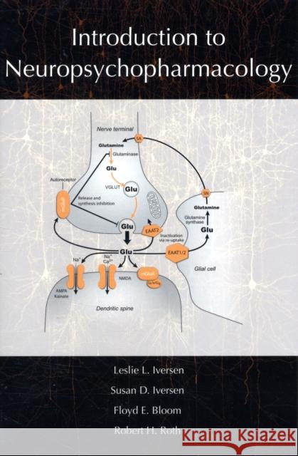 Introduction to Neuropsychopharmacology Leslie L Iversen 9780195380538  - książka