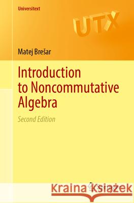 Introduction to Noncommutative Algebra Matej Bresar 9783031962950 Springer - książka