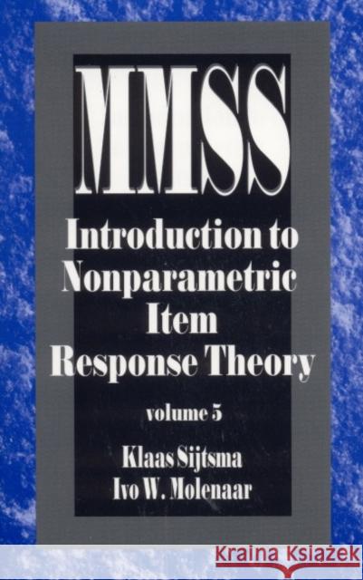 Introduction to Nonparametric Item Response Theory K. Sijtsma Klaas Sijtsma Ivo W. Molenaar 9780761908128 Sage Publications - książka