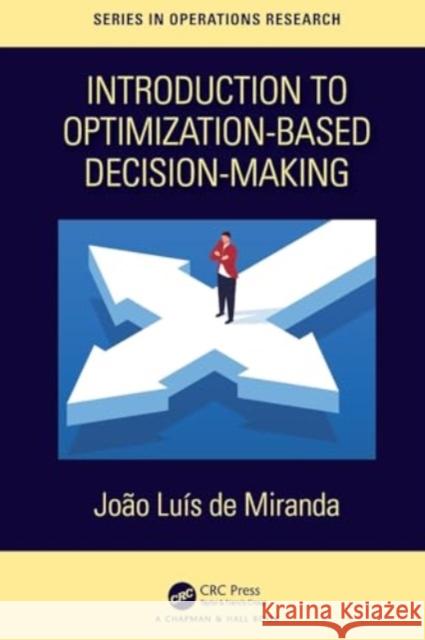 Introduction to Optimization-Based Decision-Making Joao Luis D 9781032119779 CRC Press - książka