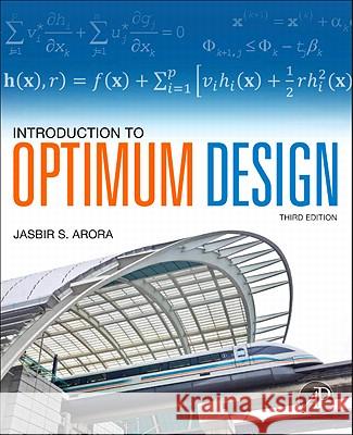Introduction to Optimum Design Jasbir Arora 9780123813756 ACADEMIC PRESS - książka