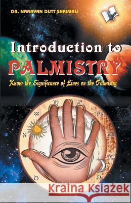 Introduction to Palmistry Dr Narayan Dut 9789350578636 V & S Publisher - książka