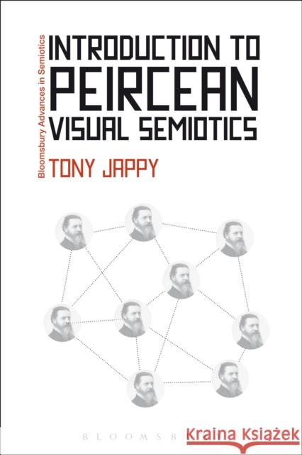 Introduction to Peircean Visual Semiotics Tony Jappy 9781441151636  - książka