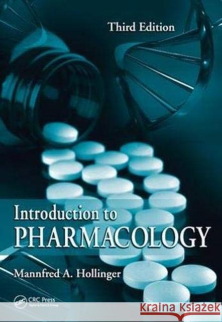 Introduction to Pharmacology Hollinger, Mannfred A. 9781138457171 Taylor and Francis - książka
