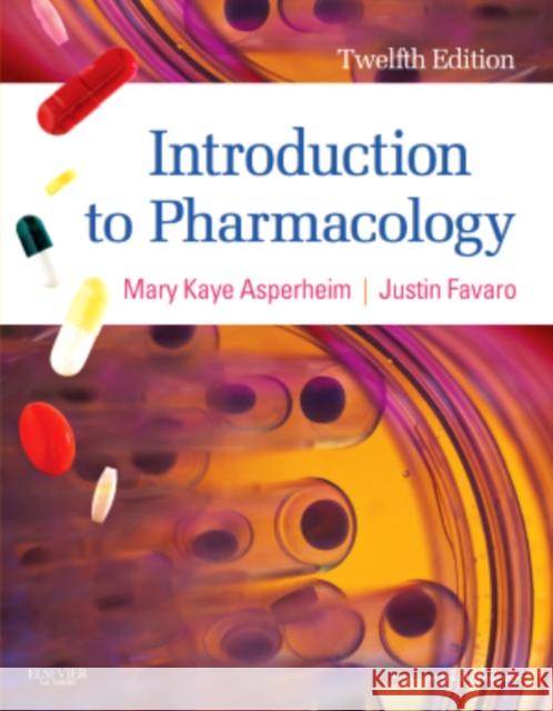 Introduction to Pharmacology Mary Kaye Asperheim 9781437717068  - książka