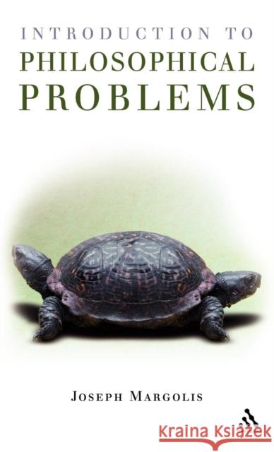 Introduction to Philosophical Problems Joseph Margolis 9780826490629 Continuum International Publishing Group - książka