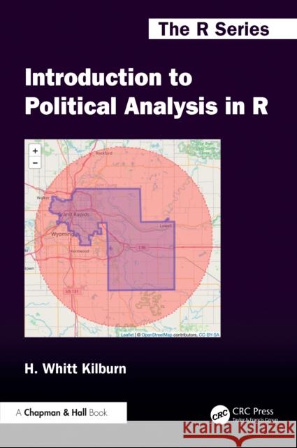Introduction to Political Analysis in R H. Whitt Kilburn 9781032556581 CRC Press - książka