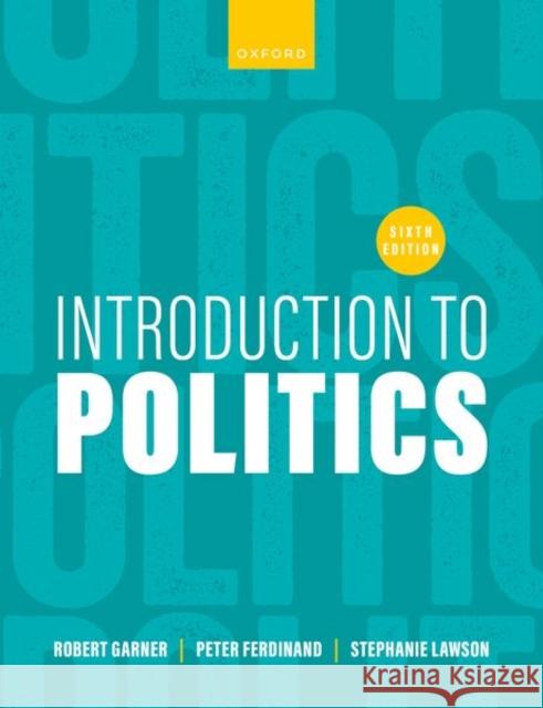 Introduction to Politics Stephanie (Emeritus Professor of Politics and International Relations, Emeritus Professor of Politics and International 9780198919964 Oxford University Press - książka