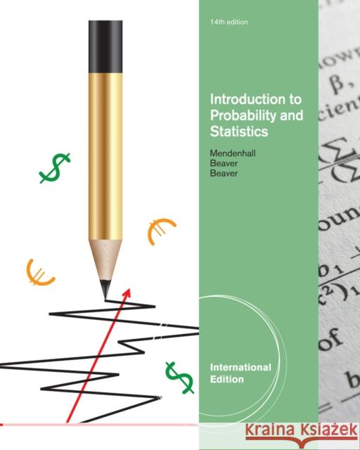 Introduction to Probability and Statistics, International Edition William Mendenhall 9781133111504 BROOKS/COLE - książka