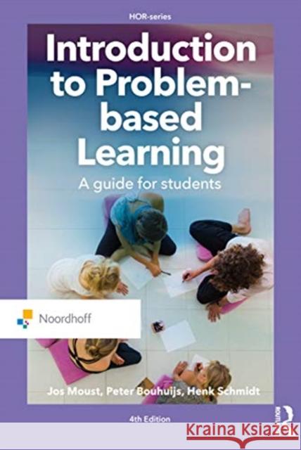 Introduction to Problem-Based Learning: A Guide for Students Moust, Jos 9789001877866 Routledge - książka