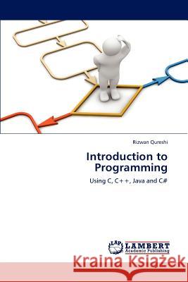 Introduction to Programming Rizwan Qureshi 9783847310877 LAP Lambert Academic Publishing - książka