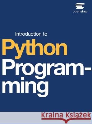 Introduction to Python Programming Open Stax 9798330211692 Open Stax Textbooks - książka