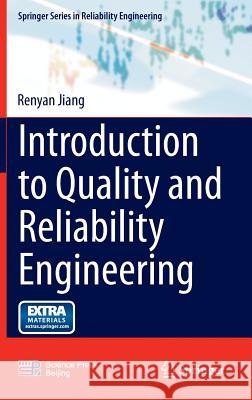 Introduction to Quality and Reliability Engineering Renyan Jiang 9783662472149 Springer - książka