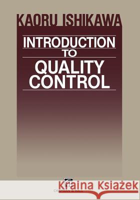 Introduction to Quality Control Kaoru Ishikawa 9789401176903 Springer - książka