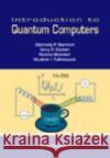 Introduction to Quantum Computers Berman, Gennady P. 9789810235499 World Scientific Publishing Co Pte Ltd