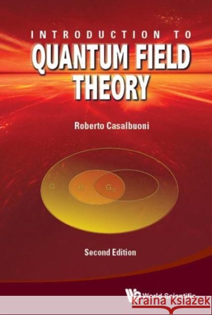 Introduction to Quantum Field Theory (Second Edition) Casalbuoni, Roberto 9789813146662 World Scientific Publishing Company - książka