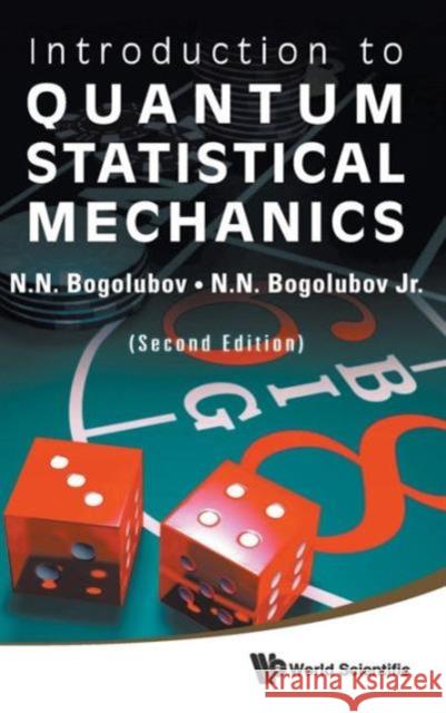 Introduction to Quantum Statistical Mechanics (2nd Edition) Bogolubov, N. N. 9789814295192 World Scientific Publishing Company - książka