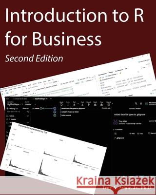 Introduction to R for Business Troy A. Adair 9781734113723 Datadicts, LLC - książka