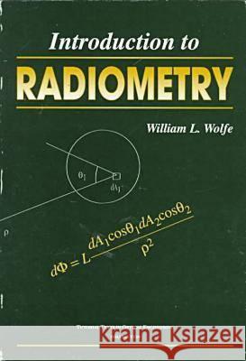 Introduction to Radiometry  9780819427588 SPIE Press - książka