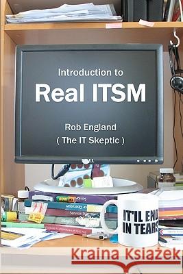 Introduction To Real Itsm England, Rob 9781438243061 Createspace - książka