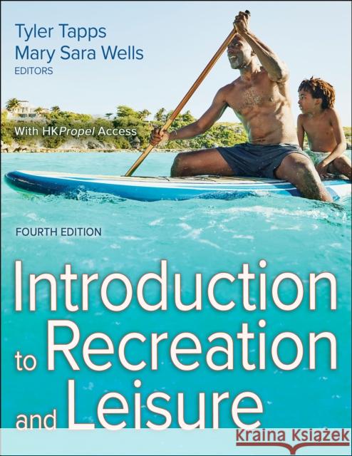 Introduction to Recreation and Leisure  9781718212381 Human Kinetics Publishers - książka