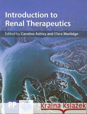 Introduction to Renal Therapeutics Caroline Ashley 9780853696889  - książka