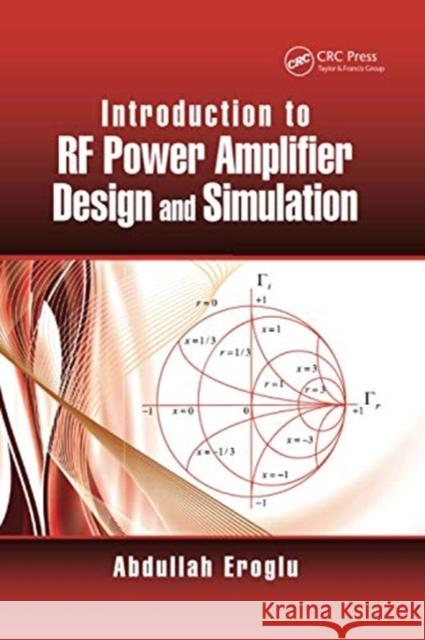 Introduction to RF Power Amplifier Design and Simulation Abdullah Eroglu 9780367738006 CRC Press - książka