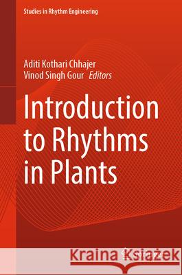 Introduction to Rhythms in Plants  9789819535910 Springer - książka