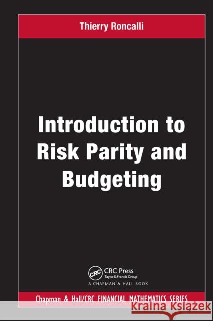 Introduction to Risk Parity and Budgeting Thierry Roncalli 9781032919874 CRC Press - książka