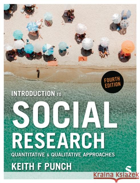 Introduction to Social Research Keith F Punch 9781036209704 SAGE Publications - książka