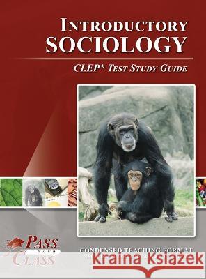 Introduction to Sociology CLEP Test Study Guide Passyourclass   9781614339816 Breely Crush Publishing - książka
