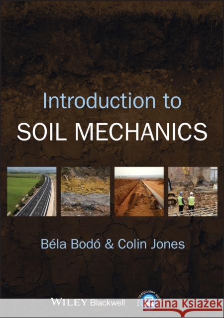 Introduction to Soil Mechanics Bodo   9780470659434 Wiley-Blackwell (an imprint of John Wiley & S - książka