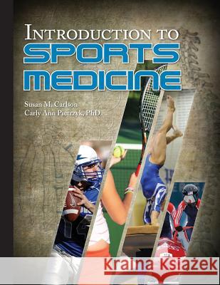 Introduction to Sports Medicine Susan M. Carlson Carly Ann Pietrzy 9781493697502 Createspace - książka