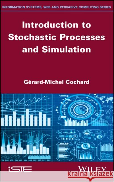 Introduction to Stochastic Processes and Simulation Gerard-Michel Cochard 9781786304841 Wiley-Iste - książka