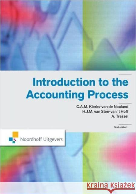 Introduction to the Accounting Process C A M Klerks-van de Nouland 9789001789237  - książka