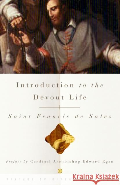 Introduction to the Devout Life De Sales, Francisco 9780375725623 Vintage Books USA - książka