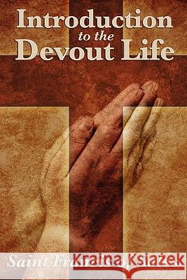 Introduction to the Devout Life Saint Francis D 9781617202971 Wilder Publications - książka