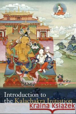 Introduction to the Kalachakra Initiation Alexander Berzin, H.H. the Fourteenth Dalai Lama 9781559393737 Shambhala Publications Inc - książka