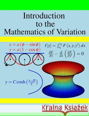 Introduction to the Mathematics of Variation Taha Sochi 9798593458339 Independently Published - książka