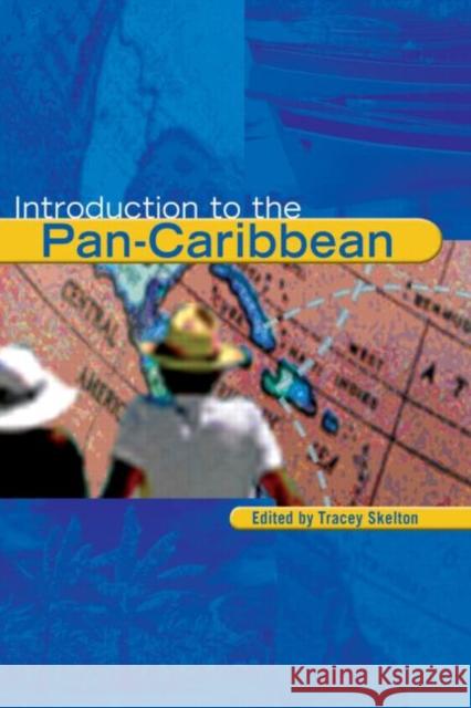 Introduction to the Pan-Caribbean Tracey Skelton 9780340705803  - książka