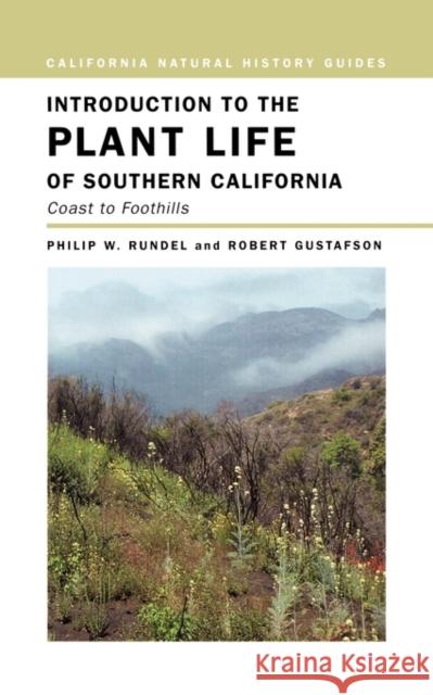 Introduction to the Plant Life of Southern California: Coast to Foothillsvolume 85 Rundel, Philip 9780520241992 University of California Press - książka