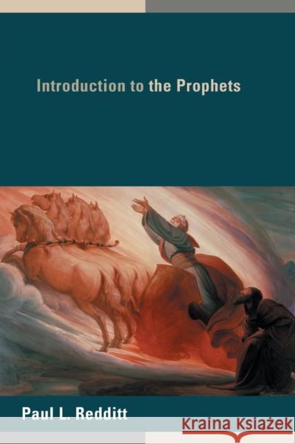 Introduction to the Prophets Paul L. Redditt 9780802828965 Wm. B. Eerdmans Publishing Company - książka