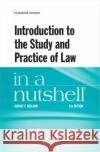 Introduction to the Study and Practice of Law in a Nutshell Kenney F. Hegland 9781647082604 West Academic