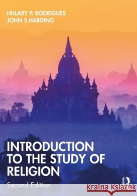 Introduction to the Study of Religion John S. (University of Lethbridge, Canada) Harding 9780367407742 Taylor & Francis Ltd - książka