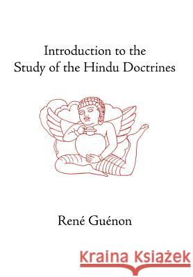 Introduction to the Study of the Hindu Doctrines Rene Guenon Marco Pallis 9780900588747 Sophia Perennis et Universalis - książka