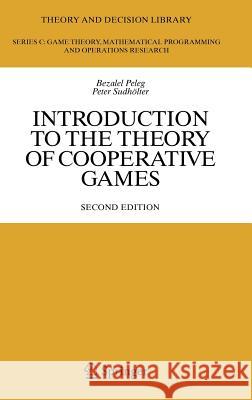 Introduction to the Theory of Cooperative Games Peter Sudholter 9783540729440 Springer - książka